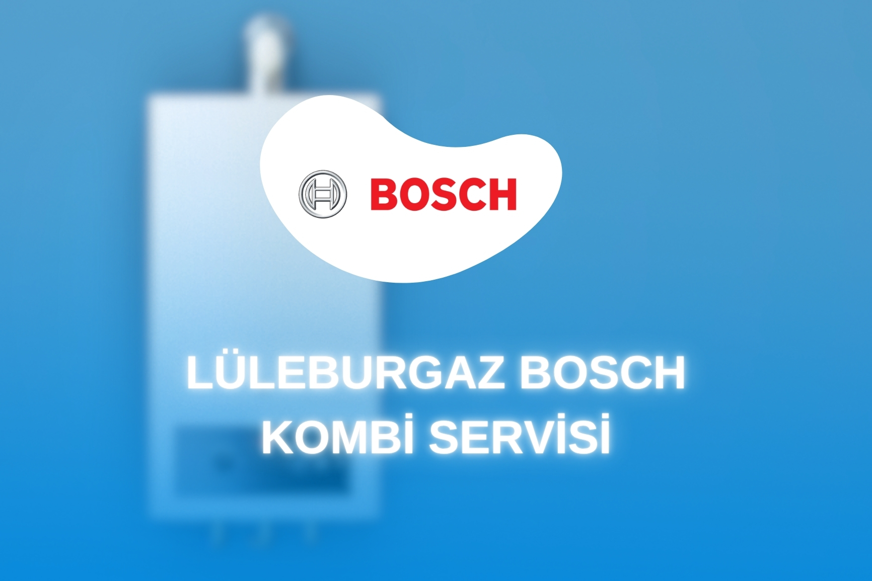 Lüleburgaz Bosch Kombi Servisi